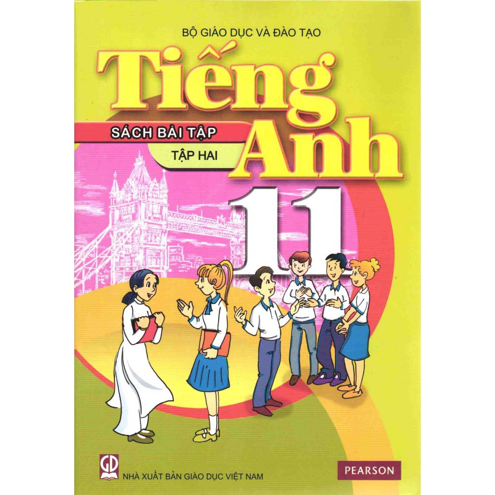 Sách - Bài Tập Tiếng Anh Lớp 11 Tập 2 (Sách học sinh)