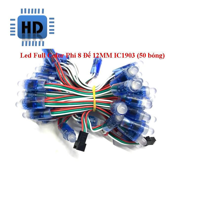 [HD] Led Full Color Phi 8 Đế 12MM IC1903 (50 bóng) Zin