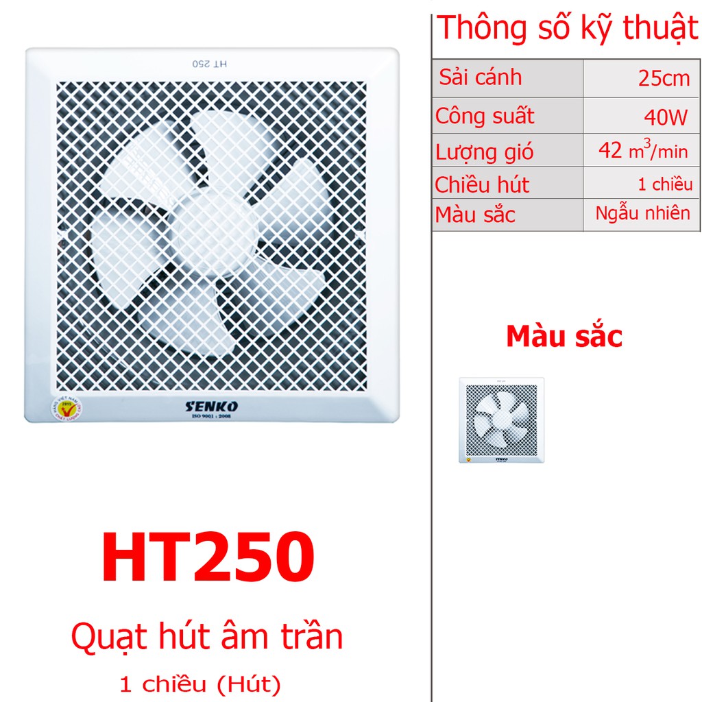 QUẠT HÚT ÂM TRẦN SENKO HT250 (40W) – THÔNG GIÓ ÂM TRẦN