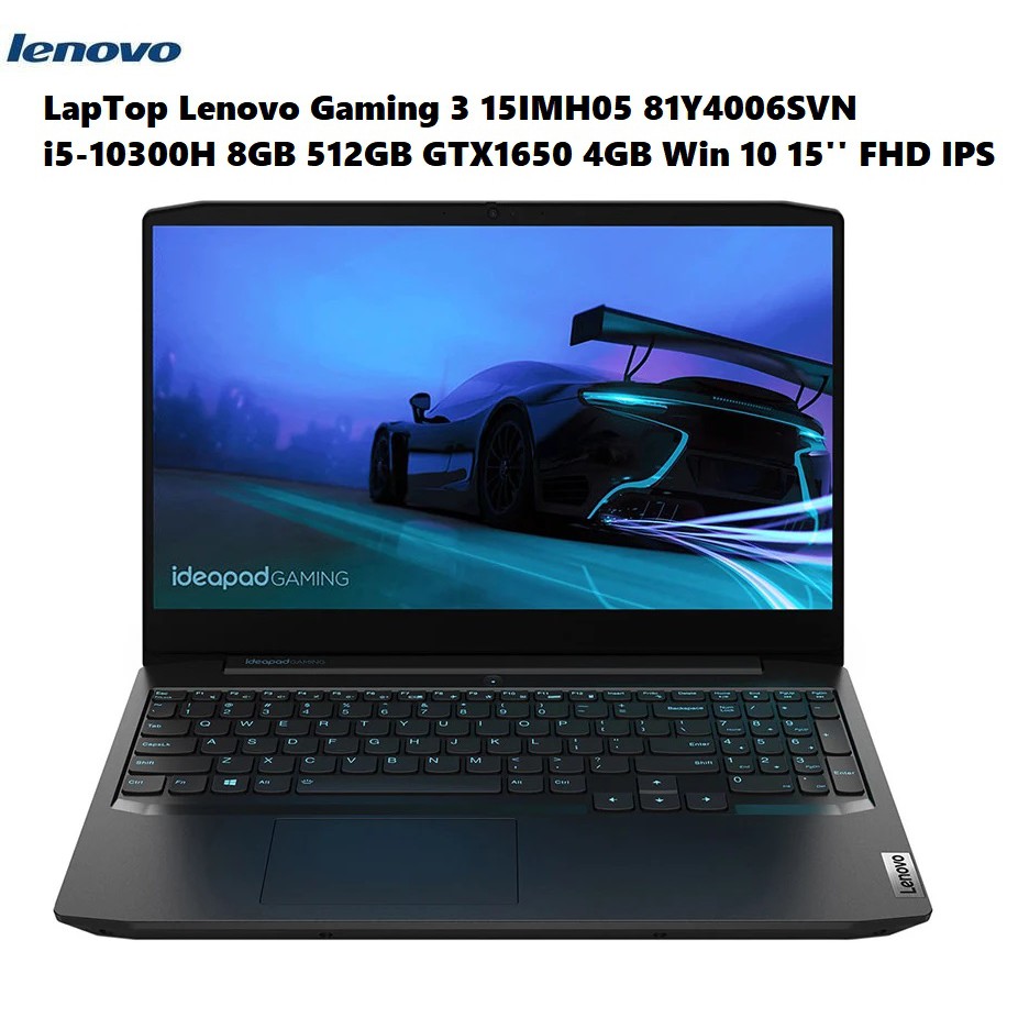 LapTop Lenovo Gaming 3 15IMH05 81Y4006SVN |Core i5 10300H |8GB |512GB SSD PCIe |GTX1650 with 4GB |Win 10 |15,6&quot; FHD IPS
