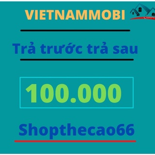 Thẻ cào 100k Viettel vietnamobile