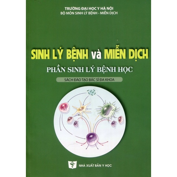 Sách - Sinh lý bệnh và miễn dịch phần sinh lý bệnh học