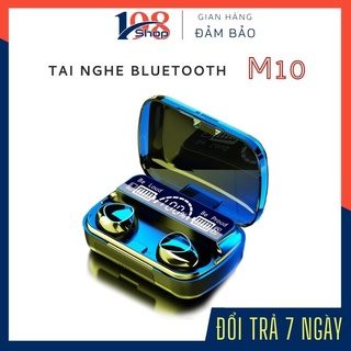 Tai Nghe Bluetooth TWS M10 Âm thanh Hi-Fi, Bass cực chắc khỏe, nghe nhạc rất hay, Cảm ứng chạm, Tích hợp sạc dự phòng