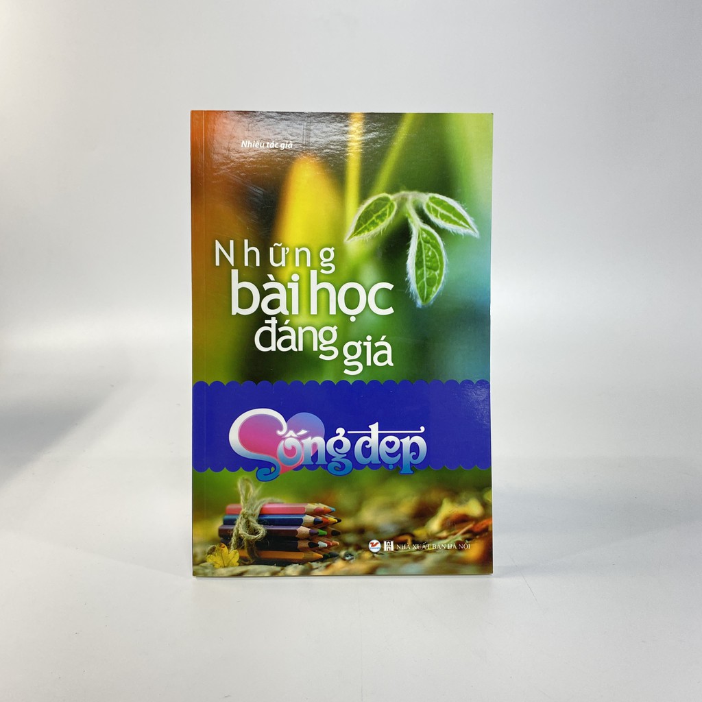 Sách - Tủ Sách Sống Đẹp - Những Bài Học Đáng Giá