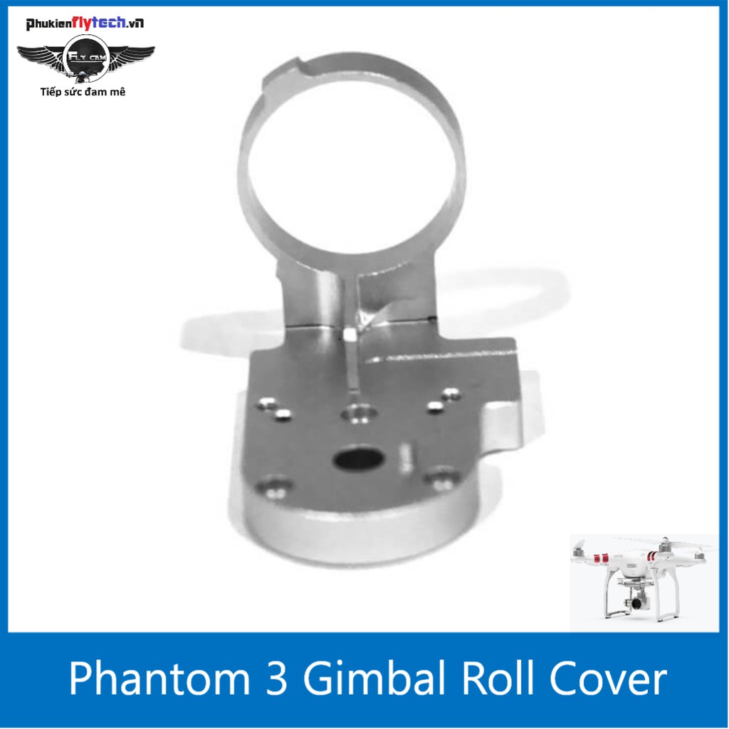 Mảnh vỏ gimbal Phantom 3