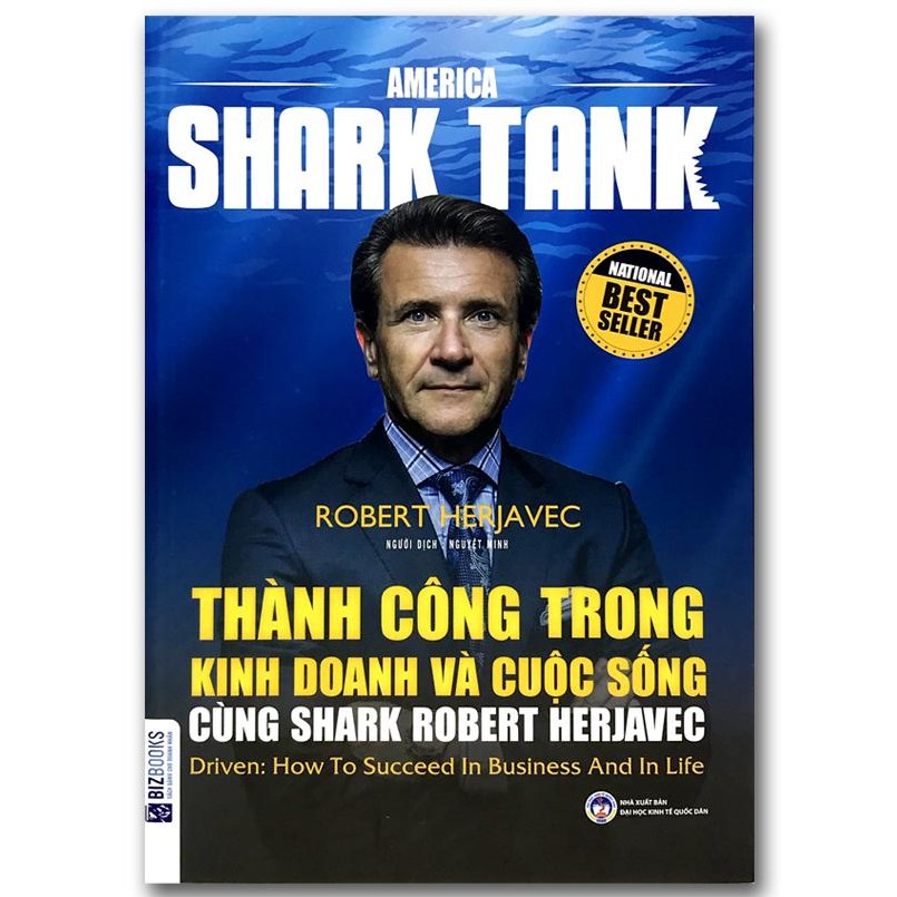 Sách - AMERICA SHARK TANK - Thành công trong kinh doanh và cuộc sống cùng SHARK ROBERT HERJAVEC