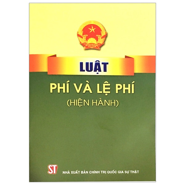 [Sách] Luật phí và lệ phí (Hiện hành)