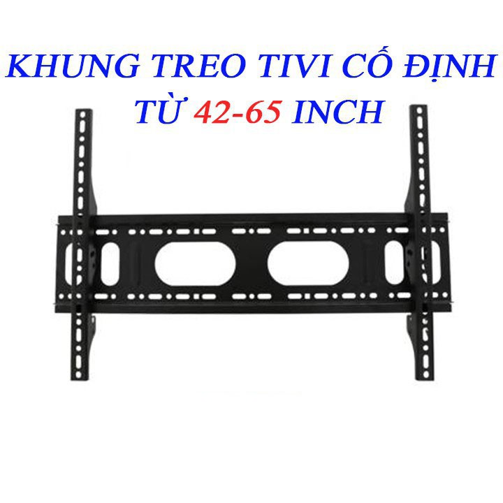 Khung treo TIVI cố định từ 42-65 INCH