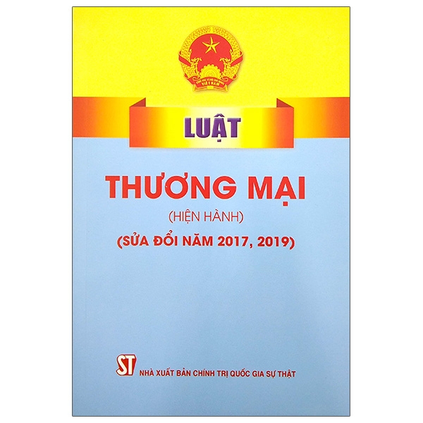 Sách Luật Thương Mại (Hiện Hành) (Sửa Đổi Năm 2017, 2019)