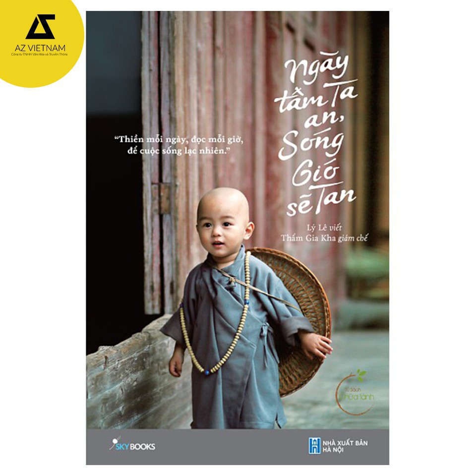Sách - Ngày tâm ta an, sóng gió sẽ tan [AZVietNam]