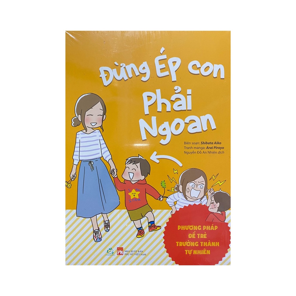 Sách - Đừng ép con phải ngoan ( Quảng Văn )