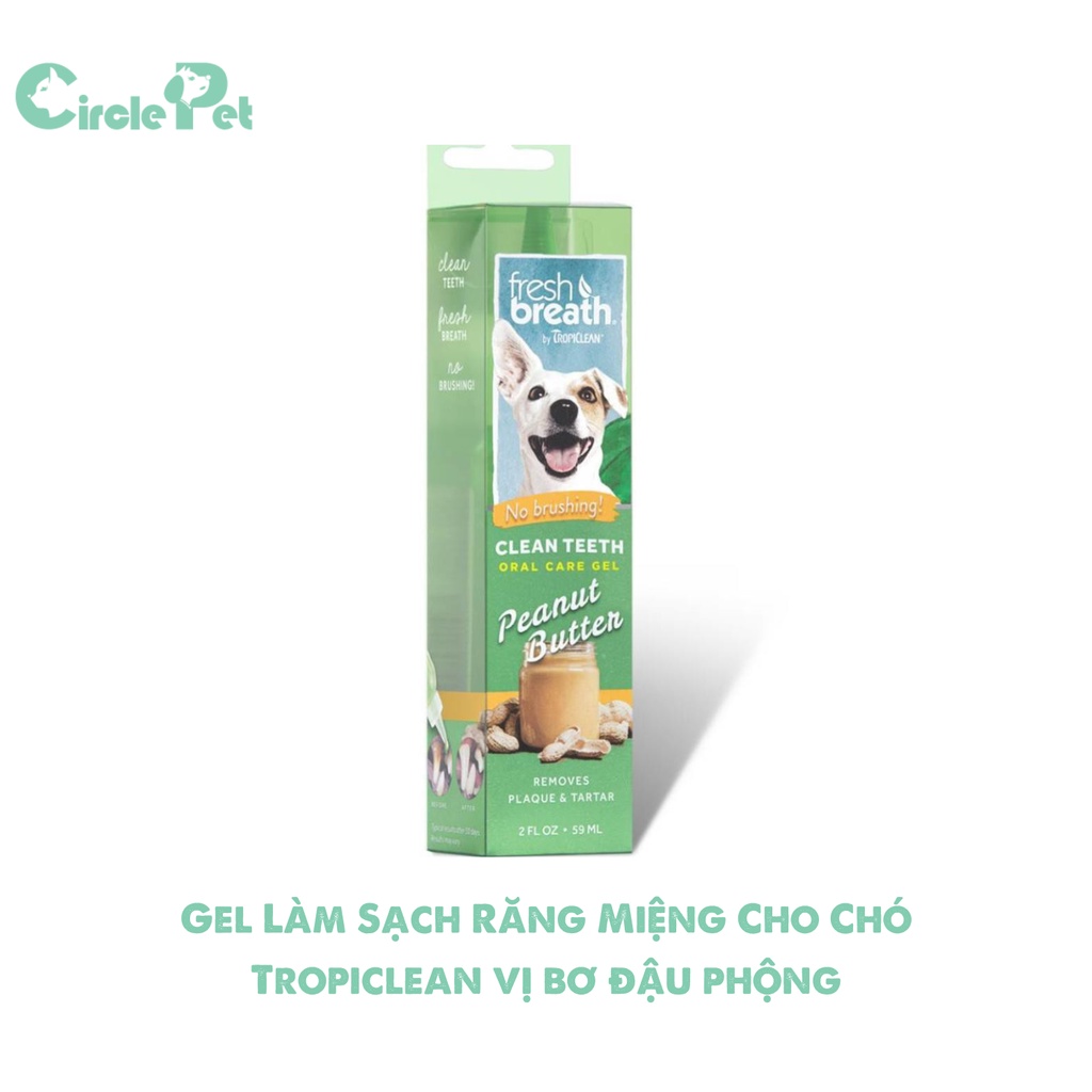 Gel Làm Sạch Răng Miệng Cho Chó Tropiclean Tiện Lợi Nhiều Vị 59ml - Circle Pet
