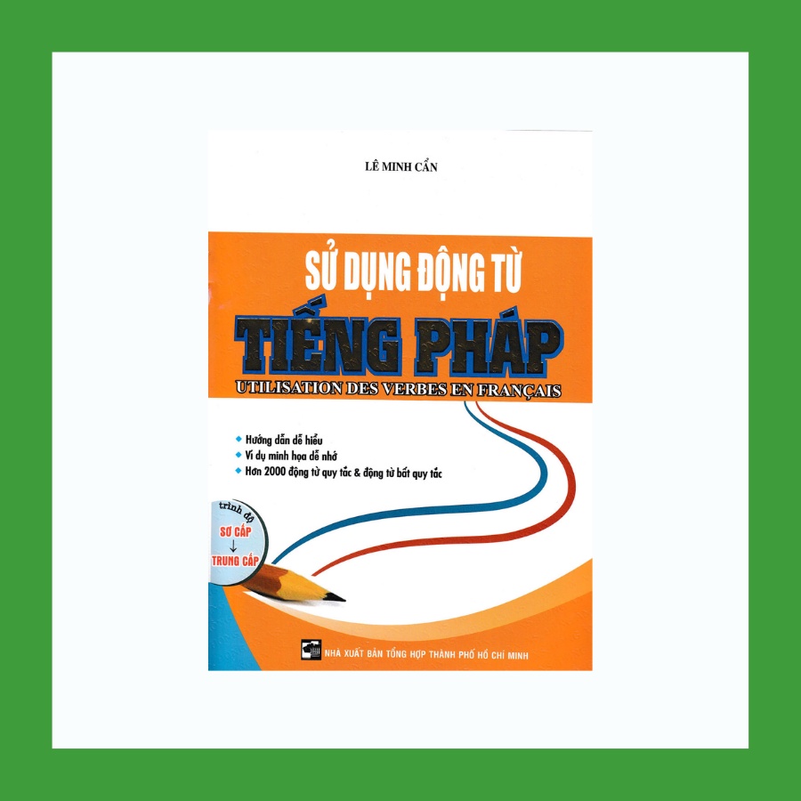 Sách - Sử Dụng Động Từ Tiếng Pháp