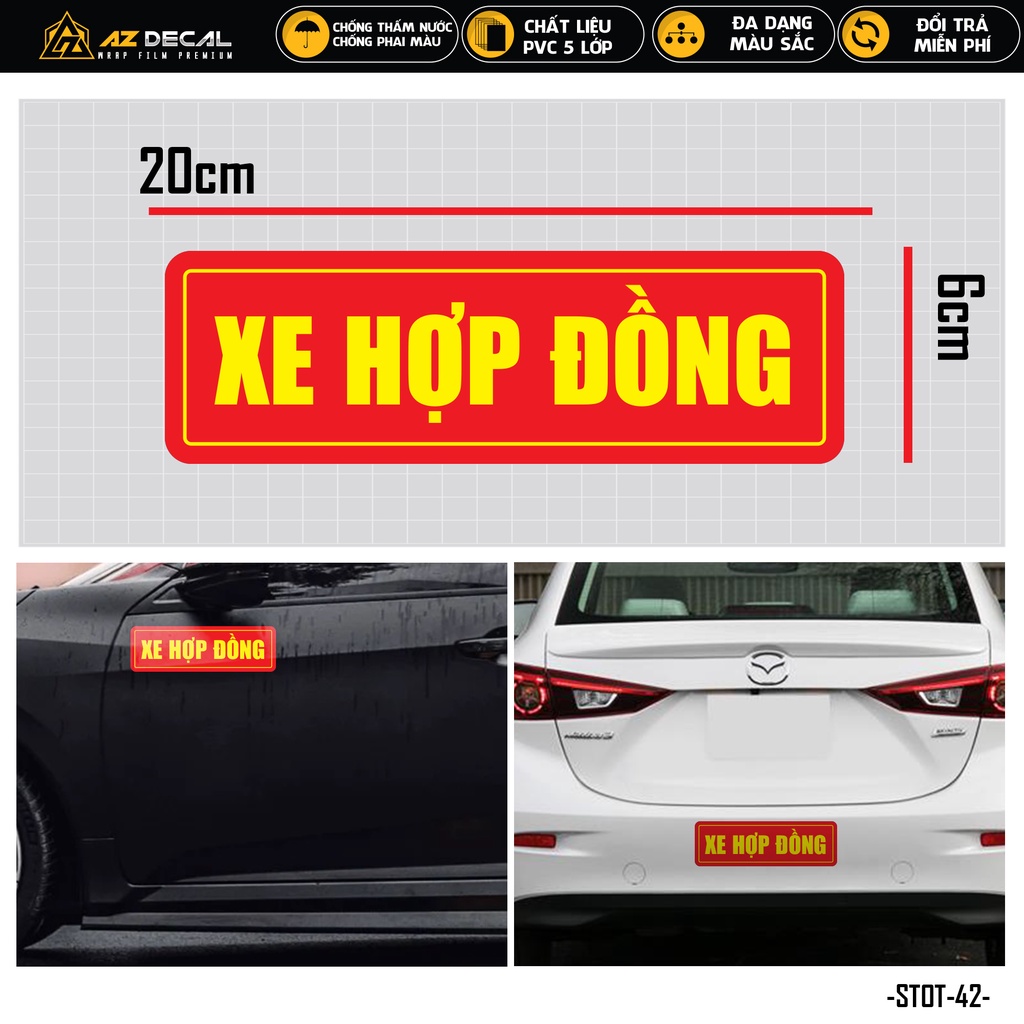 Sticker Dán Xe Ô Tô Xe Hợp Đồng | STOT-42 | Tem Decal Dán Sườn Cản Sau Kính Lái Xe Hơi Oto Tải Xe Khách 4 Chỗ