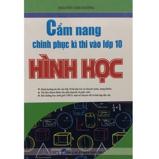 Sách - Cẩm nang chinh phục kì thi vào lớp 10 Hình Học