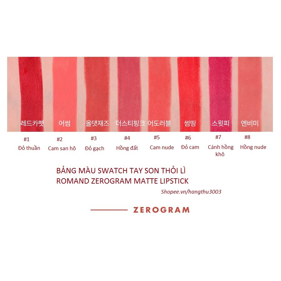 SON THỎI LÌ ROMAND ZERO GRAM MATTE LIPSTICK