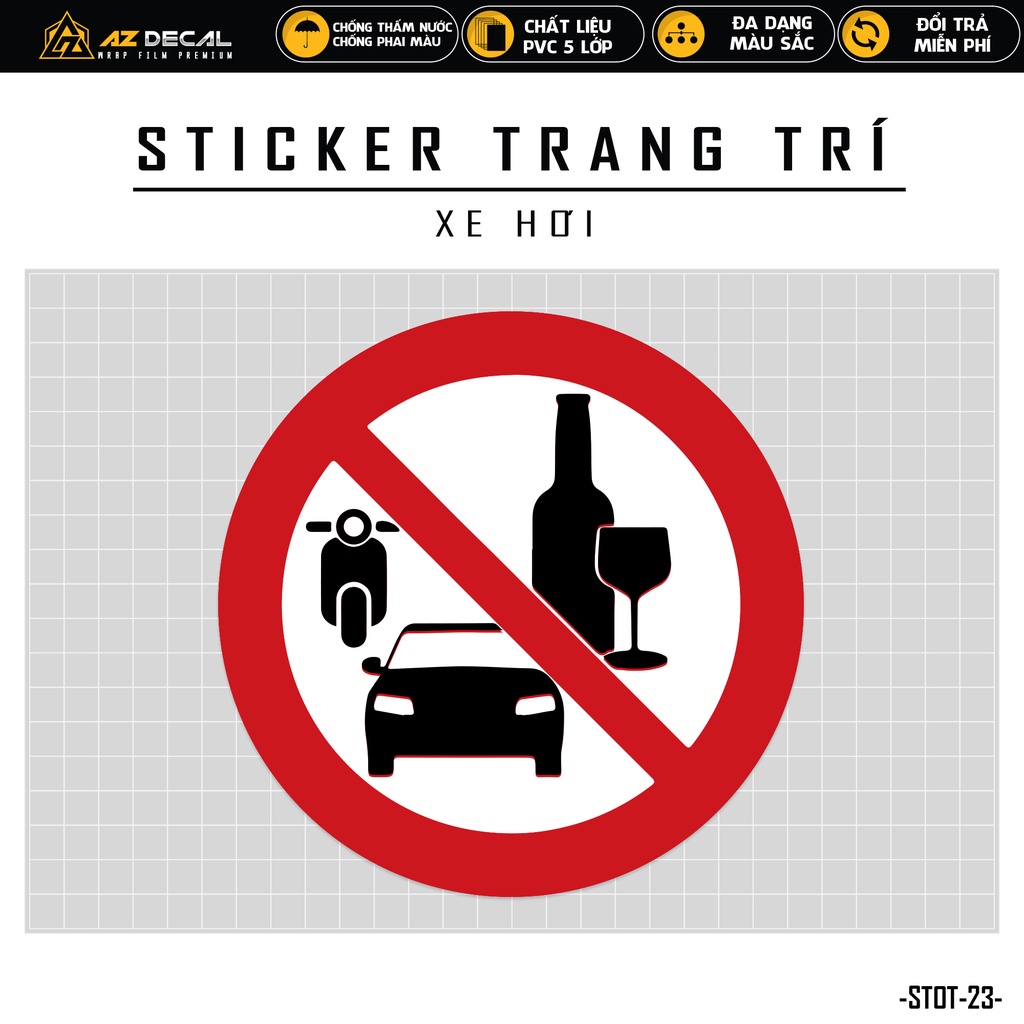 Tem Dán Xe Ô Tô Biển Báo Cấm | STOT-23 | Sticker Oto Xe Hơi Sườn Xe Kính Lái Cản Sau Cửa Xe... Chống Nước