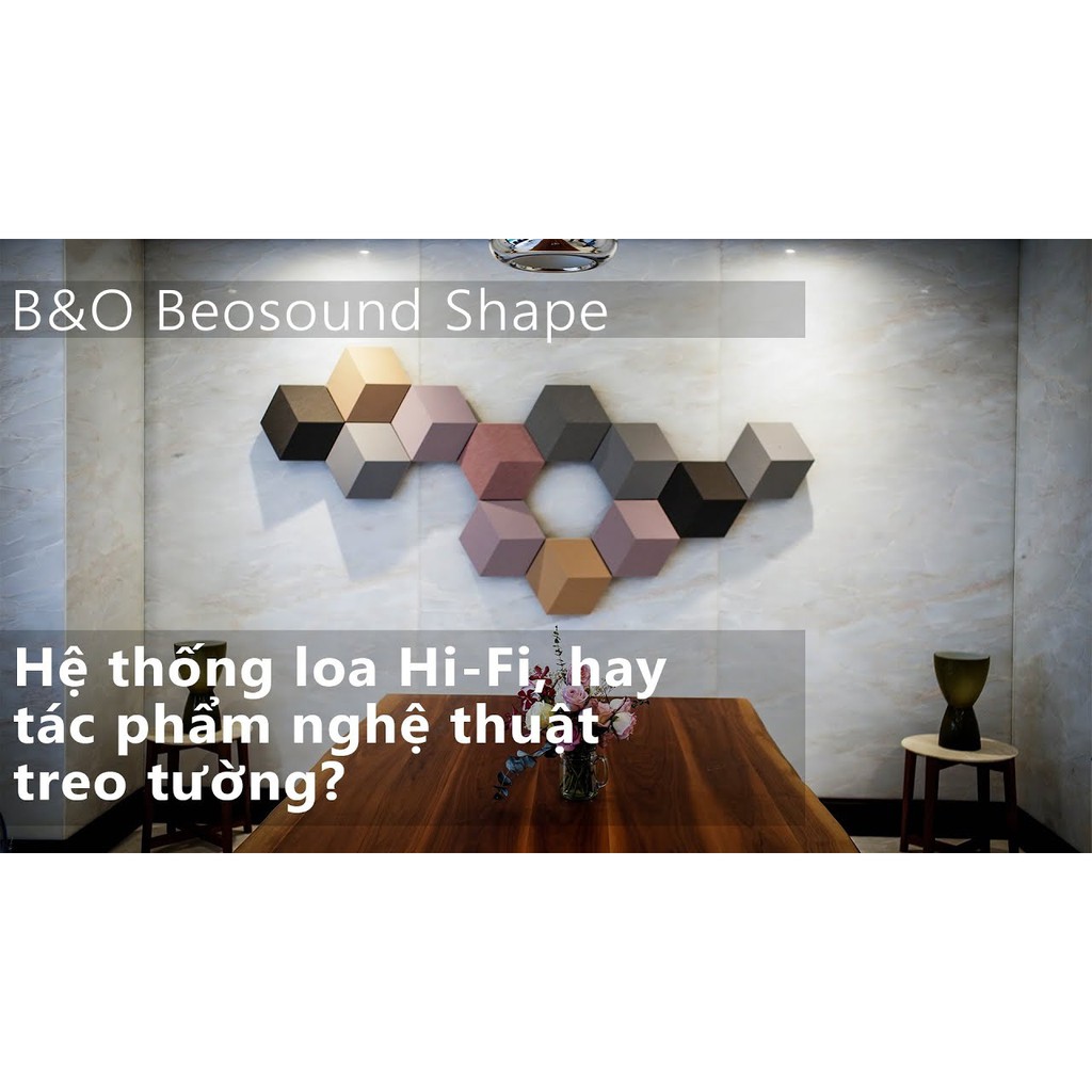 Loa Bang & Olufsen BeoSound Shape - HÀNG CÔNG TY - NEW 100%- Bảo hành 3 năm