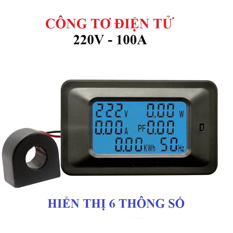 Công Tơ Điện Tử Hiển Thị 6 Thông Số 100A-220V 1 Pha, Thiết Bị Đo Công Suất, Cường Độ Dòng Điện, Điện áp