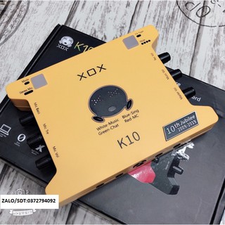 Mới bộ sound card k10 2020 phiên bản kỷ niệm 10 năm hãng ra dòng xox bản tiếng anh đã kèm dây live stream