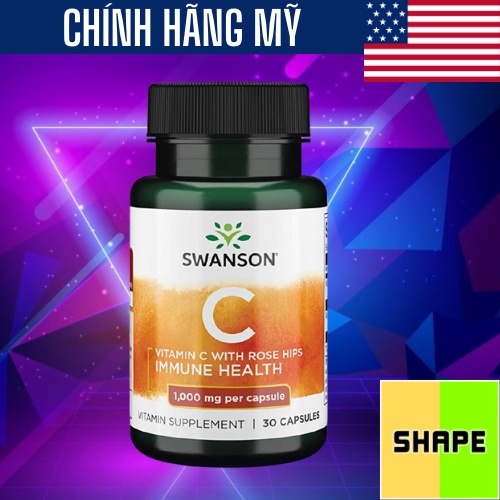 VITAMIN C |  Swanson Vitamin C 1000 mg  [30 - 90 - 250 viên] -Tăng Đề Kháng |  Chính Hãng The Shape