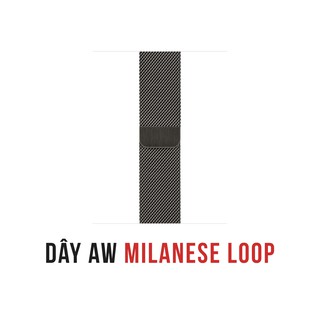 Dây Milanese Loop cho Apple Watch 42mm & 44mm vừa Series 1 | 2 | 3 | 4 | 5 nhôm và thép- hình thức đẹp, chất lượng tốt