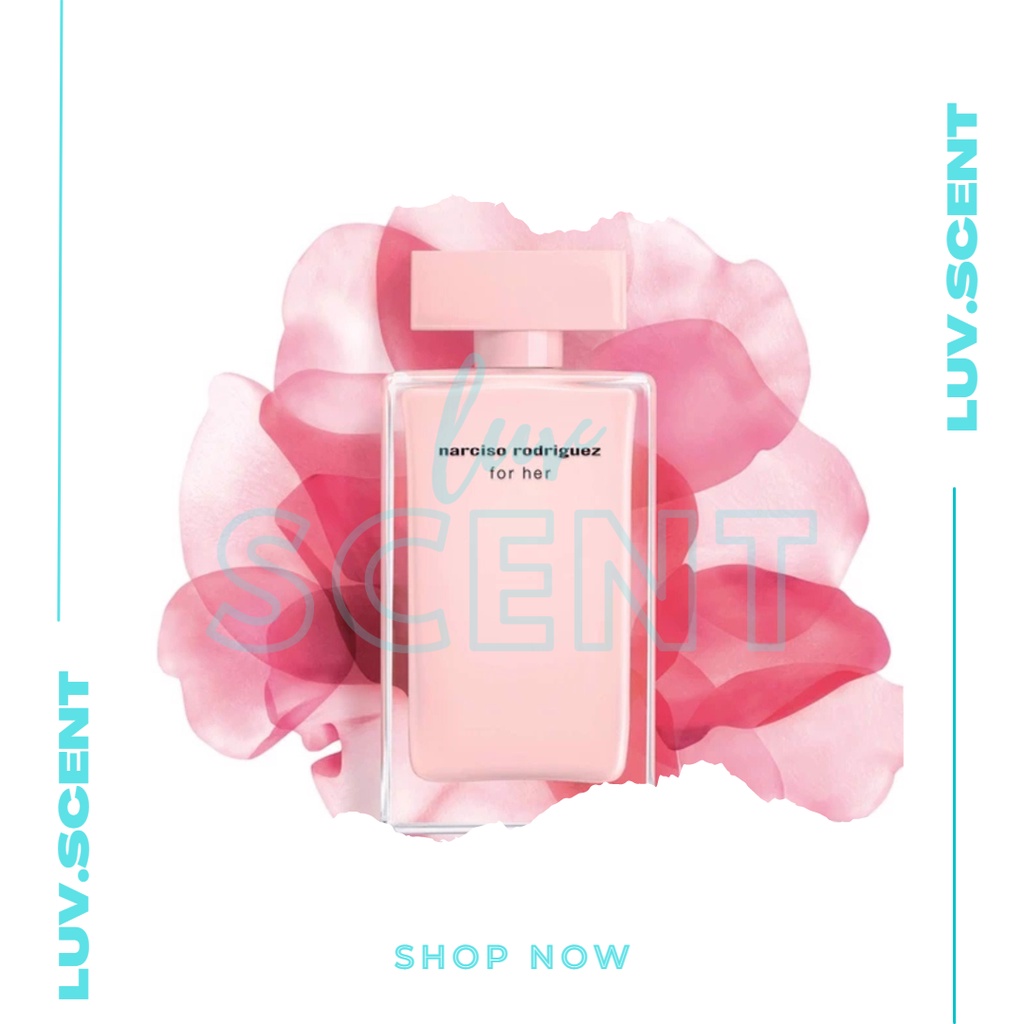 ❥ 𝐿𝓊𝓋.𝒮𝒸𝑒𝓃𝓉 - Nước Hoa Nữ Narciso Rodriguez For Her EDP 5ml/10ml/20ml