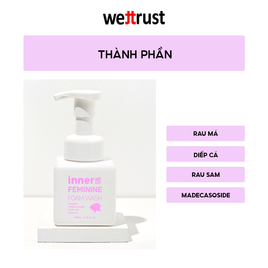 Dung Dịch Vệ Sinh Phụ Nữ Dạng Bọt WETTRUST INNER GARM Feminine Foam Wash 200ml - Bảo Vệ Tan Toàn