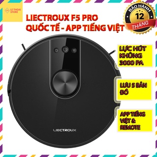Robot hút bụi lau nhà liectroux f5 pro lưu 5 bản đồ