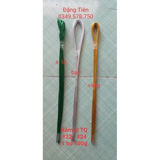 1 bó kẽm xi TQ 100g size 22, size 24