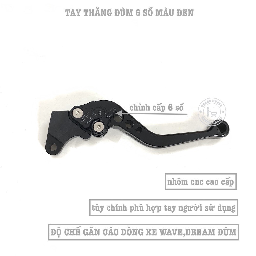 Tay thắng đùm 6 số độ chế Dream, Wave màu đen Thanh Khang 006001792