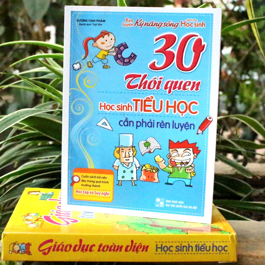 Sách: RLKNSDCHS - 30 Thói Quen Học Sinh Tiểu Học Cần Phải Rèn Luyện