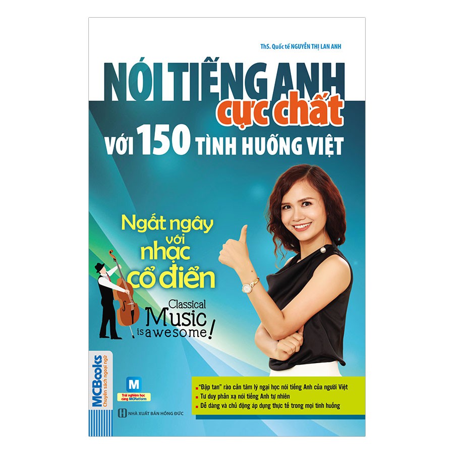 Sách - Combo Nói tiếng Anh cực chất với 150 tình huống Việt ( Trọn Bộ 6 Cuốn - Học Nghe Qua App MCBooks )