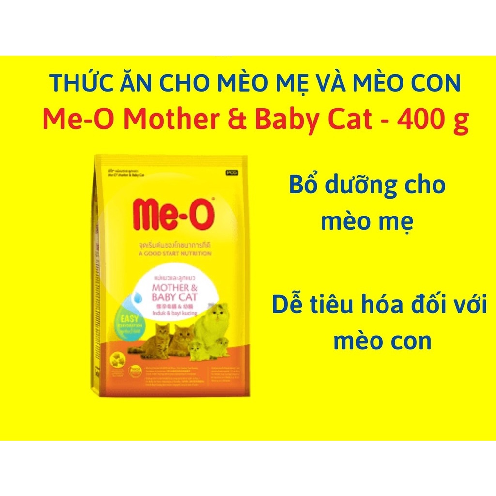 Thức ăn hạt cho Mèo mẹ và Mèo con Me-O Mother &amp; Baby Cat Gói 400g Xuất xứ Thái Lan Cung cấp đầy đủ dinh dưỡng