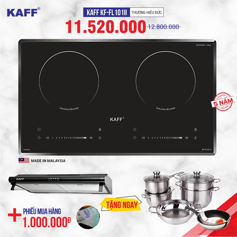 Bếp từ đôi cảm ứng KAFF KF-FL101II chính hãng, bảo hành 05 năm, tặng máy hút Kaff và bộ nồi five star