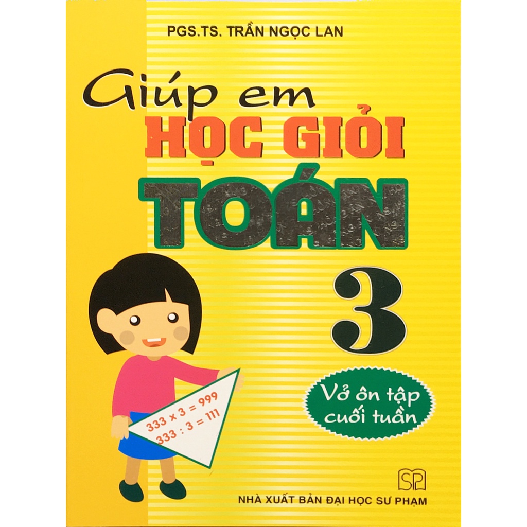 Sách - Giúp Em Học Giỏi Toán 3 (Vở ôn tập cuối tuần)