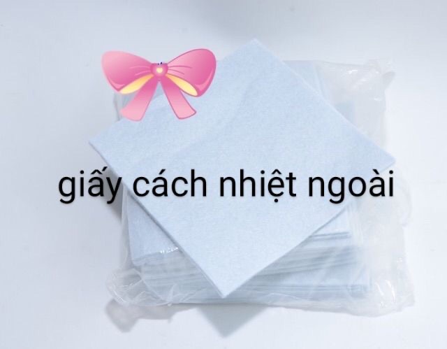 Giấy uốn nóng lớn, nhỏ - Giấy cách nhiệt - Giấy lót ngoài