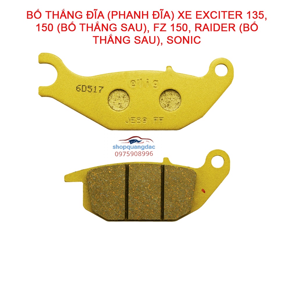 BỐ THẮNG ĐĨA (PHANH ĐĨA) XE EXCITER 135, 150 (BỐ THẮNG SAU), FZ 150, RAIDER (BỐ THẮNG SAU), SONIC