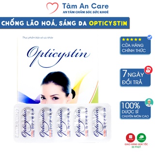 Viên Uống Sáng Da Opticystin, Chống Lão Hoá Da – Tâm An Care