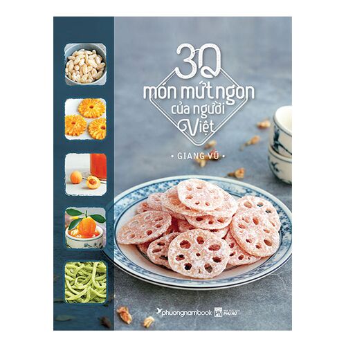 Sách 30 Món Mứt Ngon Của Người Việt (Bìa mềm)