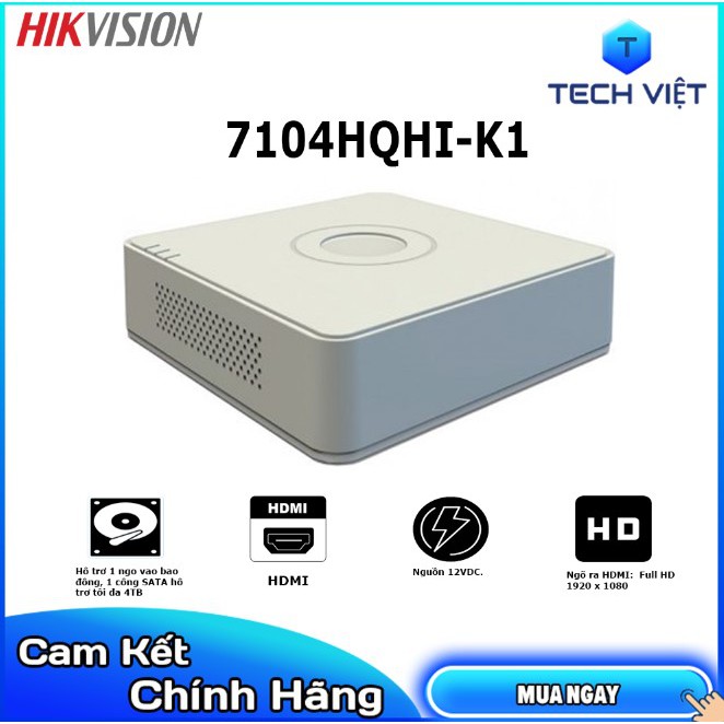 [HÀNG CHÍNH HÃNG] Đầu ghi HDTVI 4 kênh Hikvision 7104HQHI-K1 (TURBO HD 4.0)