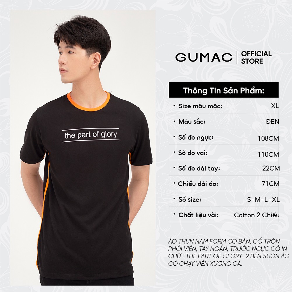 [Mã WABRG208 giảm 10% tối đa 50k đơn từ 250k] Áo thun nam in phối cổ GUMAC in chữ năng động, lịch lãm nhiều màu ATNB474 | BigBuy360 - bigbuy360.vn