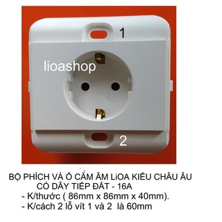 Ổ CẮM ĐƠN LiOA KIỂU CHÂU ÂU- SCHUKO.