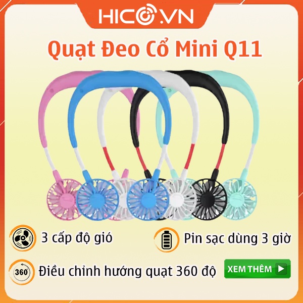 Quạt đeo cổ , Quạt Tích Điện Đeo Cổ Tiện Lợi Q11 , Thoải Mái Với 3 Cấp Độ Gió - Xoay 360 Độ, Xua Đi Cái Nóng Mùa Hè 2022