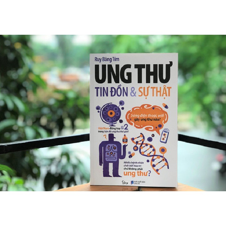 [ Sách ] Ung Thư - Tin Đồn Và Sự Thật