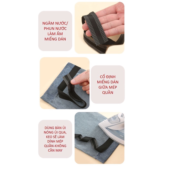 MIẾNG DÁN KEO DÁN LAI QUẦN, GẤU QUẦN LÊN LAI QUẦN THU GỌN QUẦN DÀI, CẮT NGẮN QUẦN KHÔNG CẦN MAY TIỆN LỢI (chiều dài:1m)