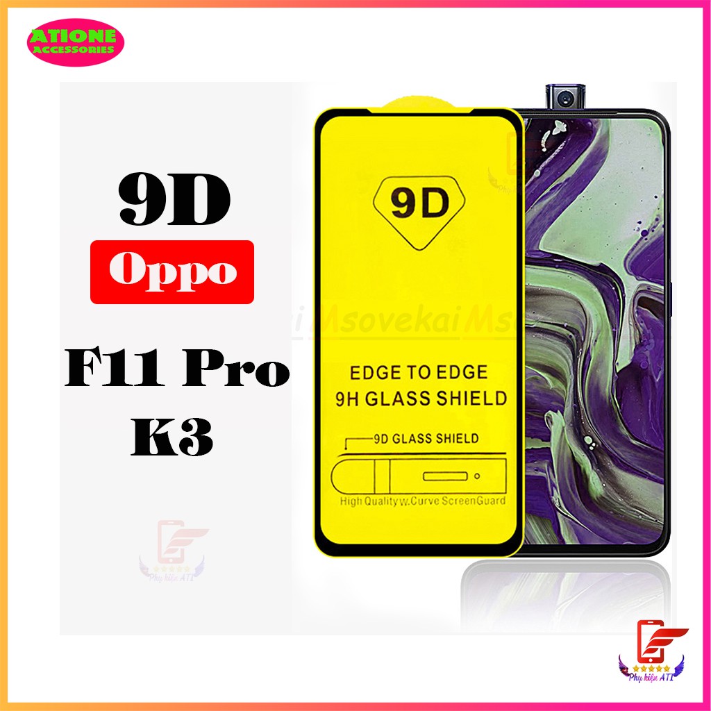 Kính cường lực Oppo F11 Pro/ K3 - Full màn hình- Độ cứng 9H