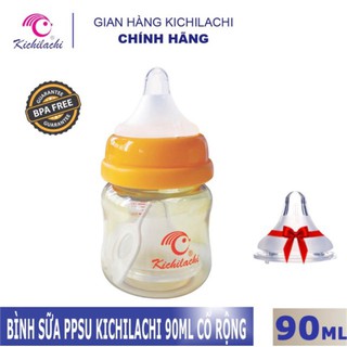 (Tặng núm ty thay thế) Bình sữa cổ rộng PPSU cao cấp không BPA an toàn cho Bé 90ml KICHILACHI KICHI