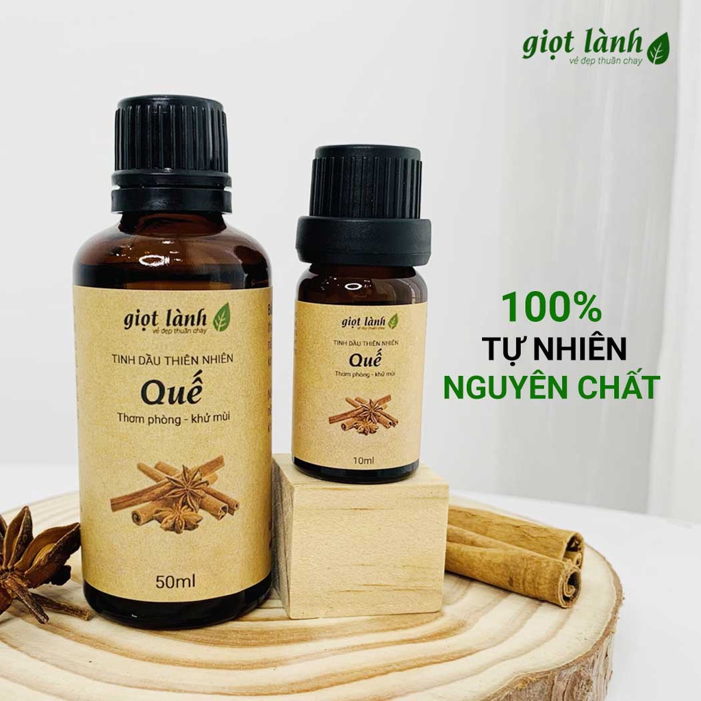 Tinh dầu Quế nguyên chất – Thơm phòng, thư giãn Giọt Lành 10ml - 50ml