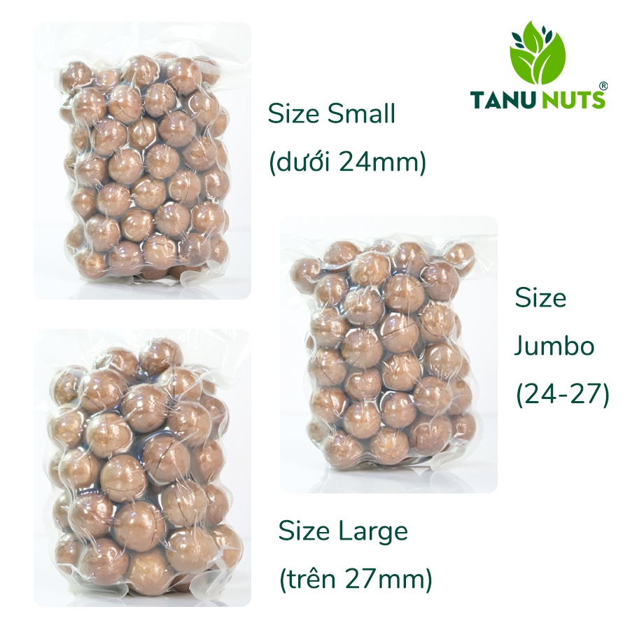 Hạt macca sấy nứt vỏ TANU NUTS Macadamia Tây Nguyên tốt cho phụ nữ có thai 450g/500g